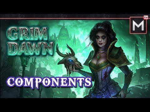 Components for Beginners - Grim Dawn (AoM)