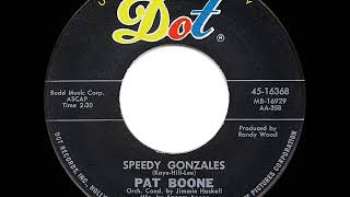 1962 HITS ARCHIVE: Speedy Gonzales - Pat Boone (with Mel Blanc &amp; Robin Ward) (#1 UK hit*)