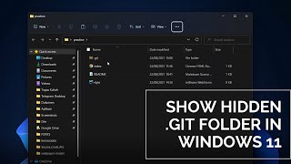 How to Show Hidden .git Folder in Windows 11