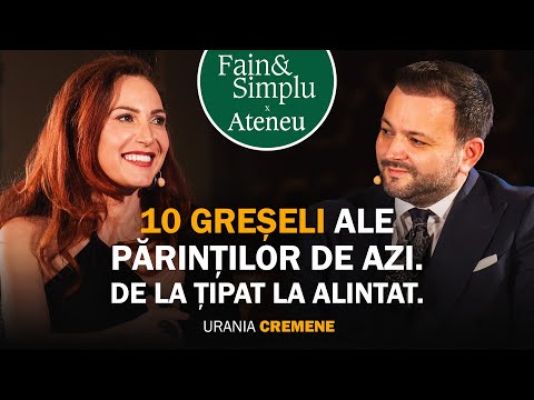 DE CE NU FUNCȚIONEAZĂ PARENTINGUL MODERN? URANIA CREMENE | Fain & Simplu Podcast cu Mihai Morar 194