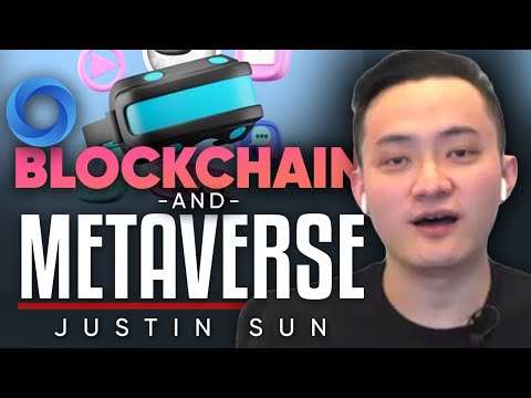 The Metaverse, explained by Justin Sun.