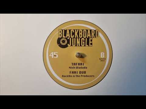 Tafari  Nish Wadada - Fari Dub - Blackboard Jungle BJ 1218B