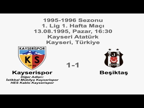 Kayserispor 1-1 Beşiktaş [HD] 13.08.1995 - 1995-1996 Turkish 1st League Matchday 1