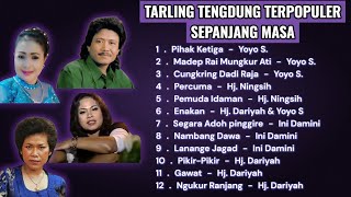 Download lagu TARLING TENGDUNG TERPOPULER SEPANJANG MASA | YOYO SUWARYO  | HJ. NINGSIH | INI DAMINI  | HJ. DARIYAH mp3