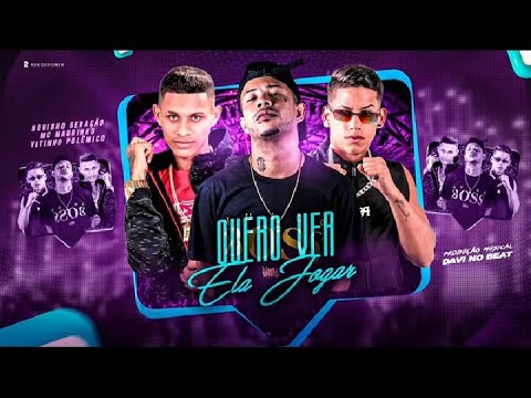 QUERO VER ELA JOGAR - NOVINHO GERAÇÃO E VITINHO POLÊMICO FEAT. MC MAGUINHO - REMIX BREGA FUNK