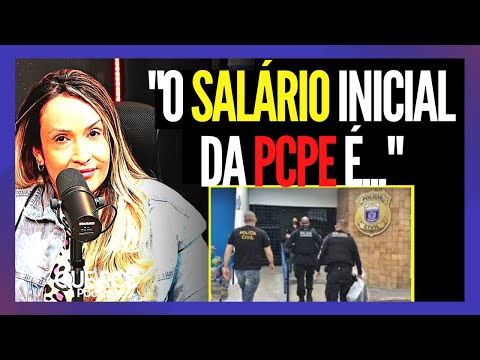 SALÁRIO PCPE 2022: ENTENDA COMO É O SALÁRIO DOS POLICIAIS CIVIS DE PERNAMBUCO QUEIROZ PODCAST