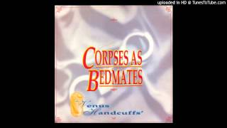 Corpses As Bedmates - Fur Man