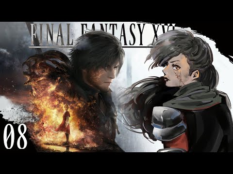 FFXVI First Playthrough ~ Part 8