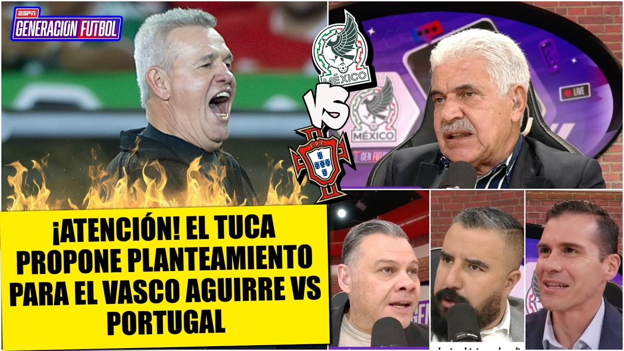 TUCA PONE A TODOS LOS PIES EN TIERRA con planteamiento del TRI para duelo vs PORTUGAL | Generación F