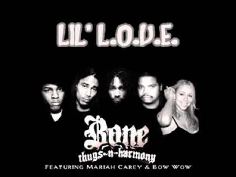 Bone Thugs N Harmony-Lil L.O.VE ft Mariah Carey & Bow Wow