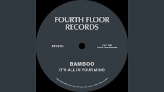 It's All In Your Mind (This Mix)