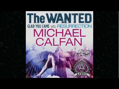 The Wanted vs. Axwell - Glad You Came (J. Ashar Resurrection Mashup)