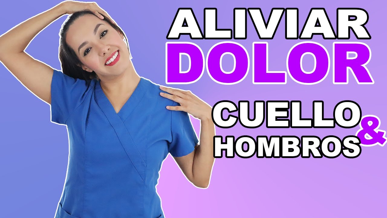 Watch Ejercicios para ALIVIAR el DOLOR de Cuello y Hombros Now Ejercicios para ALIVIAR el DOLOR de Cuello y Hombros