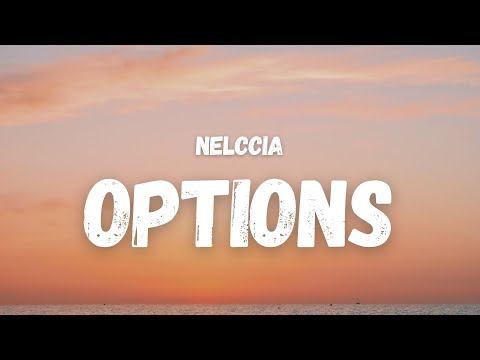 Nelccia - Options (Lyrics) (TikTok Song) | I need more than a little bit