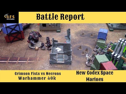 *New Codex Space Marines* Crimson Fists vs Necrons Warhammer 40k Battle Report 1750 Points.