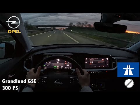 2024 Opel Grandland GSE 300 PS NIGHTPOV DRIVE TOPSPEED FRANKFURT (60 FPS)