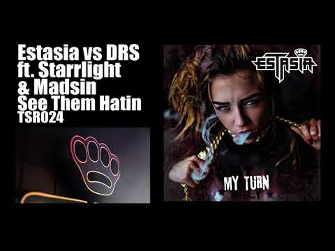 Estasia vs DRS ft  Starrlight & Madsin - See Them Hatin