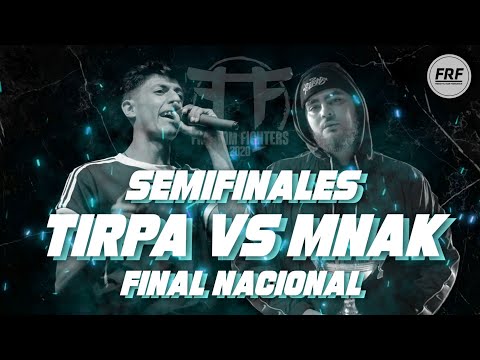 MNAK vs TIRPA | SEMIFINALES | Freedom Fighters Nacional 2019