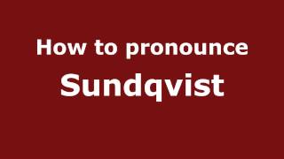 How to pronounce Sundqvist