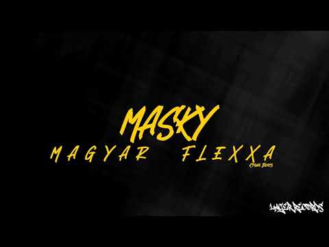 Magyar Flexxa Masky prod.KTANA
