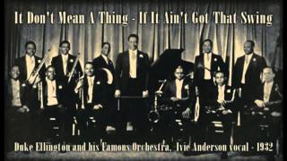 Duke Ellington feat. Ivie Anderson - It Don&#39;t Mean A Thing, 1932