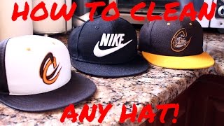 HOW TO CLEAN ANY HAT!