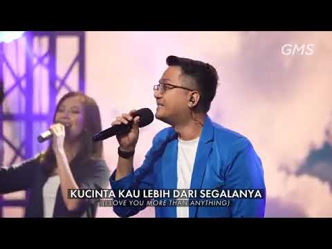 Kau Yang Terindah medley kau Allah yang Besar - GMS Sunday Service