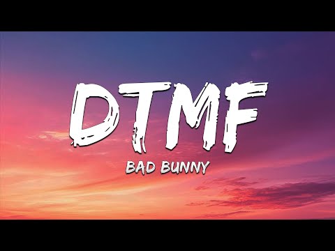 BAD BUNNY - DtMF (Lyrics)