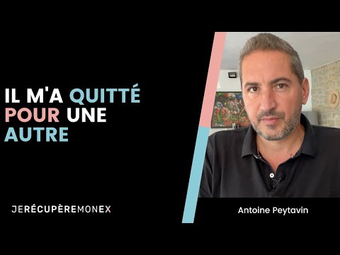 IL M'A QUITTÉ POUR UNE AUTRE