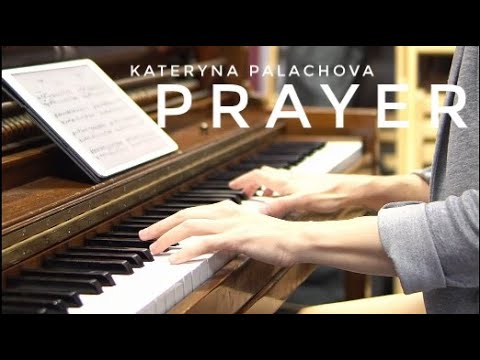 Kateryna Palachova - Prayer - perf. by Olena Antonik