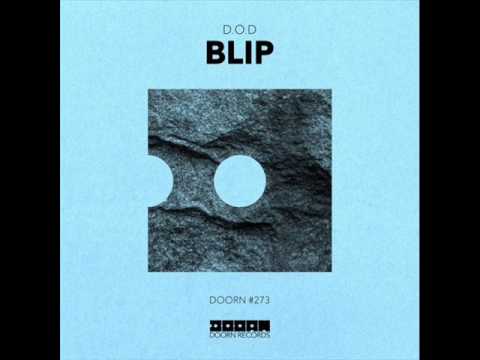 D.O.D. - Blip (Extended Mix)