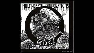 M.D.C. - Born To Die (No Trump No KKK)
