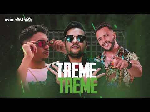 TREME TREME - DJ DM, DEAVELE SANTOS e MC ALLEH  ( Música Nova )