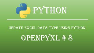 How to Format Data in Excel using Python. Openpyxl Tutorial #8