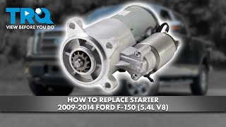 How to Replace Starter 2009-2014 Ford F-150 (5.4L V8)