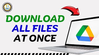 How To Download All Files From Google Drive at Once