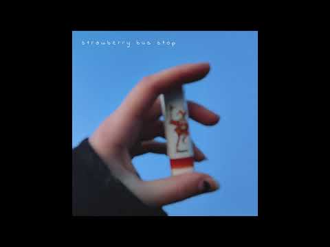 strawberry bus stop - MILLION SUMMERS WITH YOU