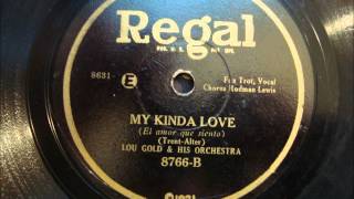 My Kinda Love - Lou Gold Orchestra (1929)