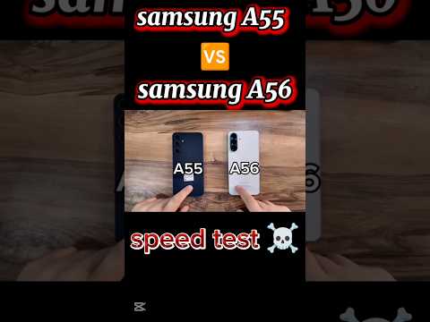 samsung A55 vs samsung A56 speed test☠️