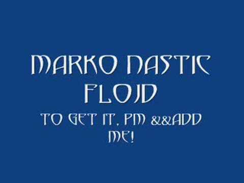 Marko Nastić - Flojd (Original mix)
