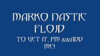Marko Nastić - Flojd (Original mix)