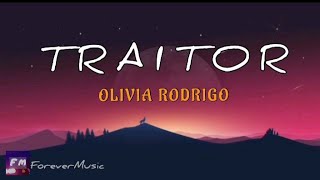 Olivia Rodrigo - TRAITOR (Lyrics)