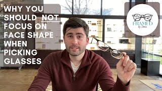 Why You Should NOT Focus on Face Shape When Picking Glasses