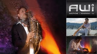 AWI - Saxophone | Didgeridoo | DJ video preview
