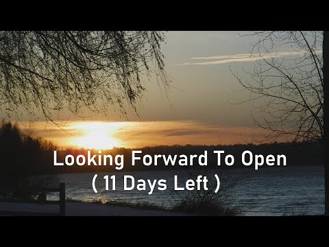 Looking Forward To Open ( 11 Days Left )