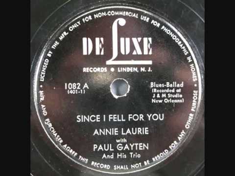 ANNIE LAURIE   Since I Fell For You   1947