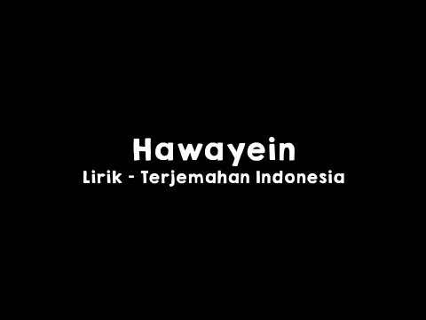 Hawayein l Lirik dan Terjemahan Indonesia l (Slowed & Reverb)