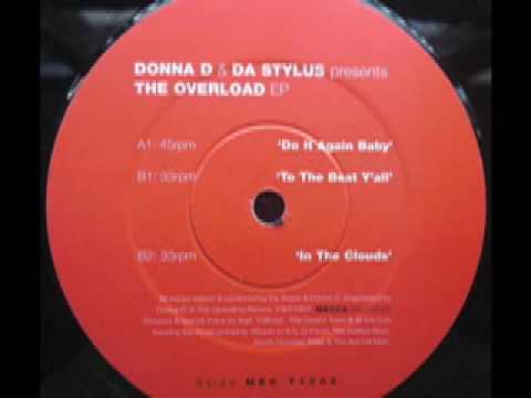 SPEED GARAGE - DONNA D & DA STYLUS - THE OVERLOAD EP - ('To The Beat Y'all')