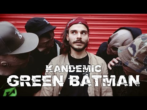 Kandemic - Green Batman feat. A&M Image And Sound (Official Music Video)