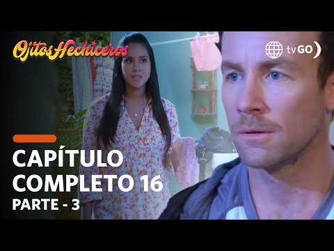 Ojitos Hechiceros | Season 1 | Episode 16 - 3/5 | América Televisión